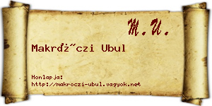 Makróczi Ubul névjegykártya